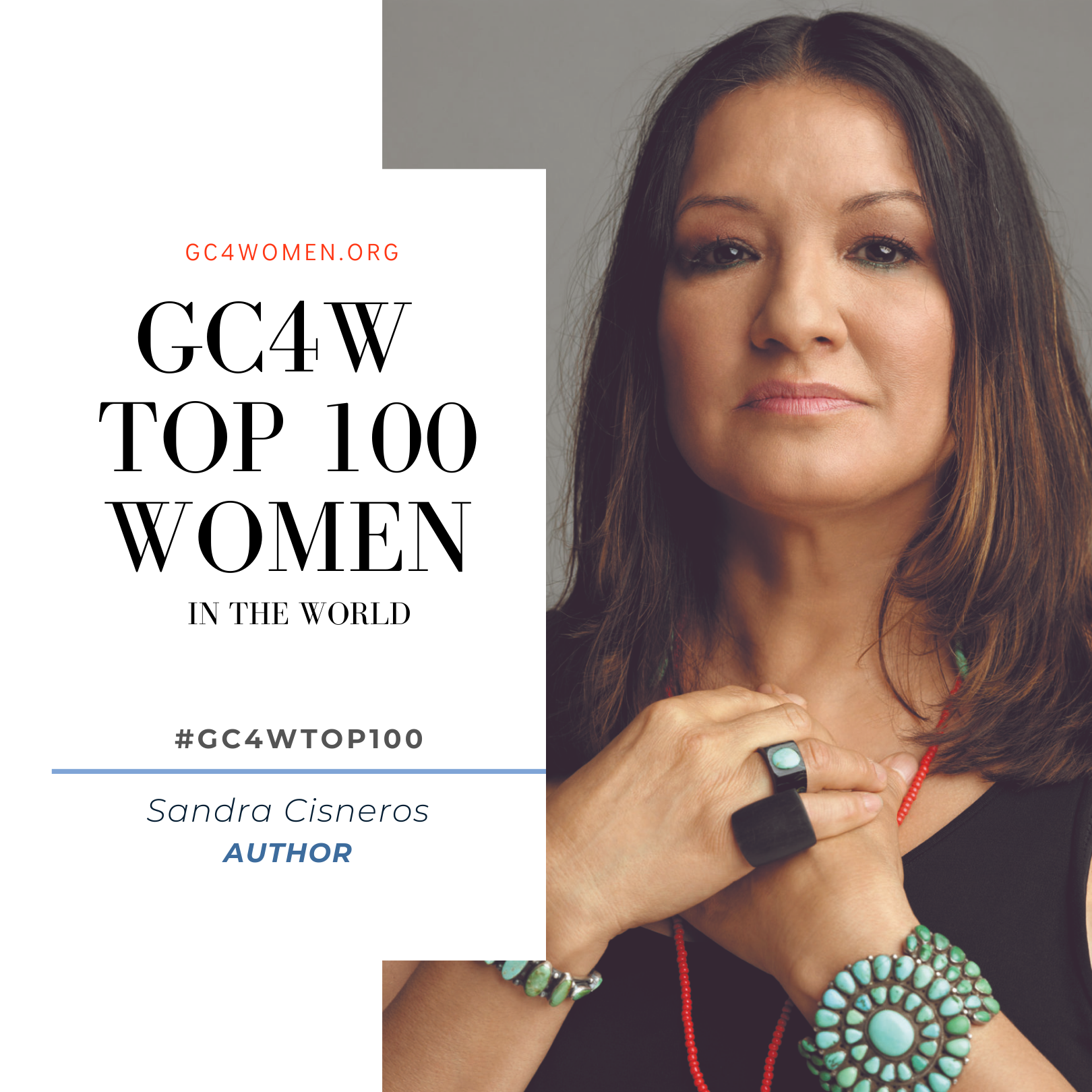 99. Sandra Cisneros is GC4W Top 100 Women in the World. Global