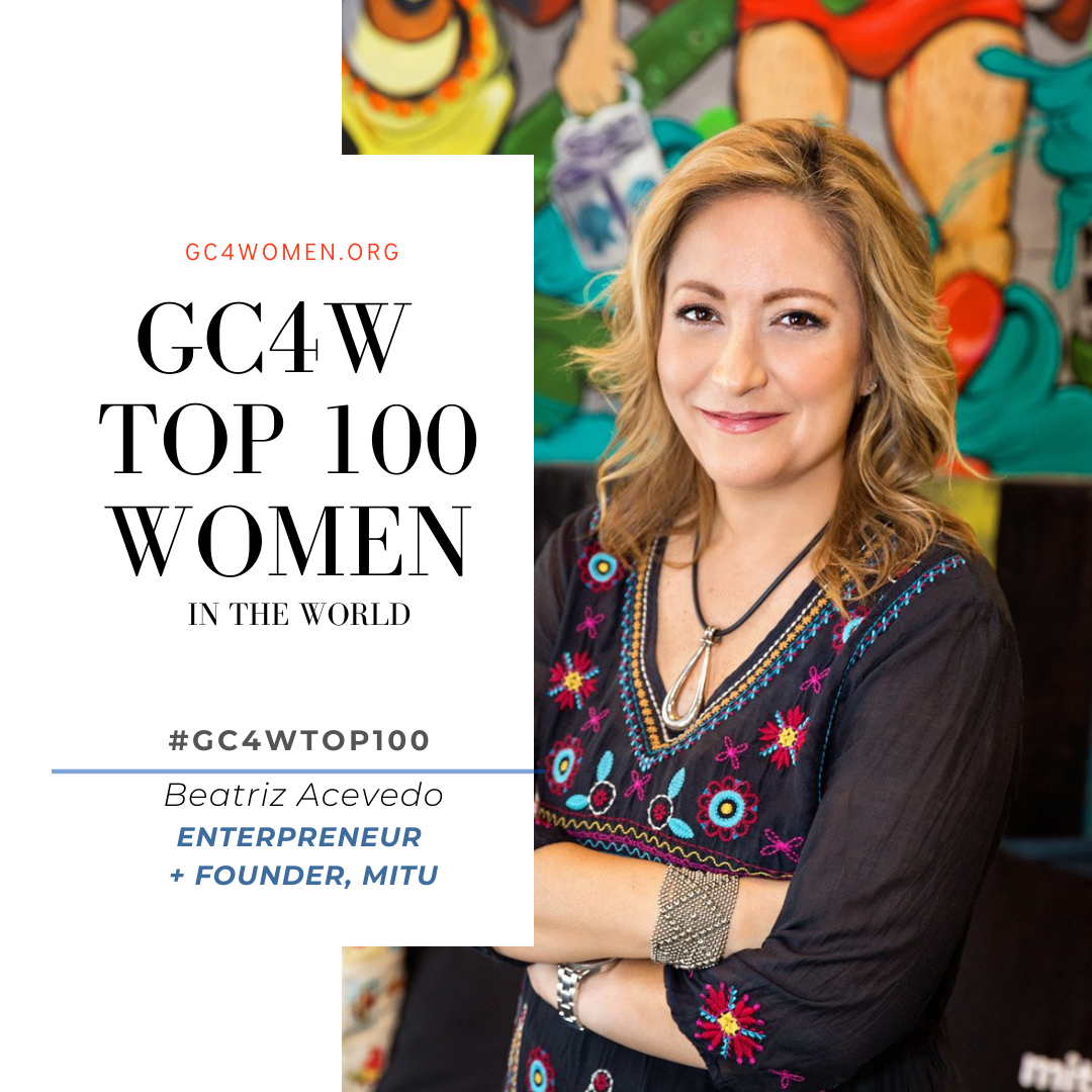 57. Beatriz Acevedo is GC4W Top 100 Women in the World. Global